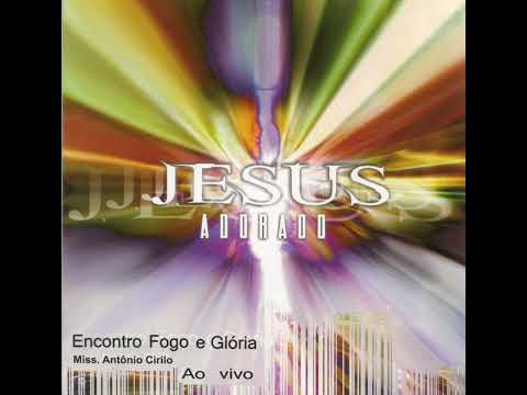 Canção espontanea(Jesus Adorado) - Santa Geração