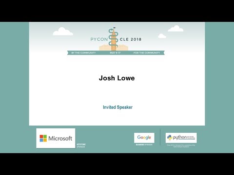 Josh Lowe - Invited Speaker - PyCon 2018
