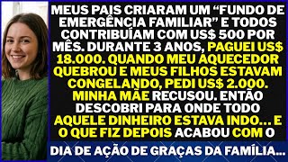 Meus pais criaram um fundo familiar. Paguei US$ 18 mil por 3 anos… até descobrir a verdade