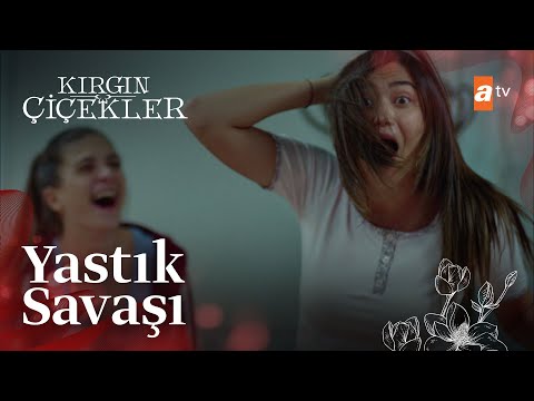 Yastık savaşı!😂 - Kırgın Çiçekler 57. Bölüm