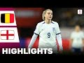 England vs Belgium | What a Game | Highlights | UEFA Women's Nations League 31-10-2023