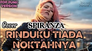 Download lagu RINDUKU TIADA NOKTAHNYA_- SPIRANZA Cover#aimusic  mp3