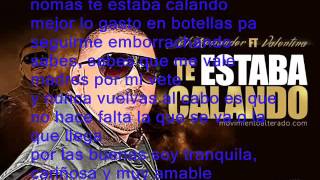TE ESTABA CALANDO LETRA -KOMANDER