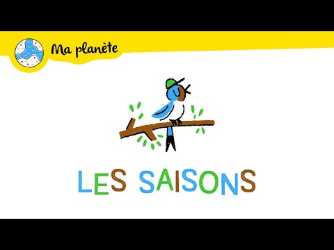 Les saisons expliquées aux enfants - Ma Planète #04