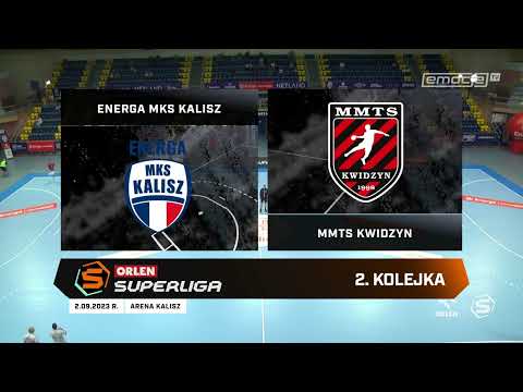 2. seria: Energa MKS Kalisz - MMTS Kwidzyn SKRÓT