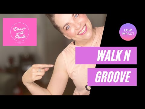 Walk N Groove - 45 Minute - Low Impact All Abilities Workout with Paula Bickford
