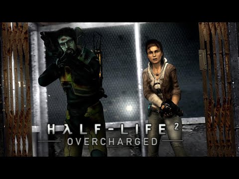 Half-Life 2: Overcharged Full Walkthrough