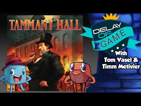Delay of Game - Tammany Hall