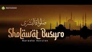 Download lagu SHOLAWAT BUSYRO || KARAOKE VERSION mp3