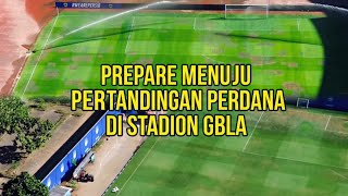 Download lagu WOW‼️PREPARE MENUJU PERTANDINGAN PERDANA DI STADION GBLA mp3