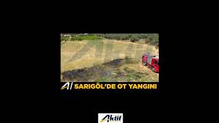 Sarıgöl'de ot yangını: Ekipler seferber oldu