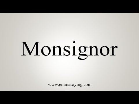 How To Say Monsignor