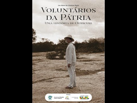Filme Voluntários da Pátria, uma história de Ouricuri