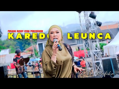 KAREDOK LEUNCA - RIKA RAFIKA | PUSANG RUSDY OYAG PERCUSSION #HAJATANABIELJATNIKA
