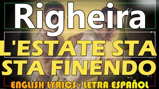 L&#39;ESTATE STA FINENDO - Righeira - 2002 (Letra Español, English Lyrics, Testo italiano)