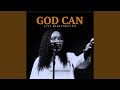 God Can Very Great God Nothing Too Hard Live