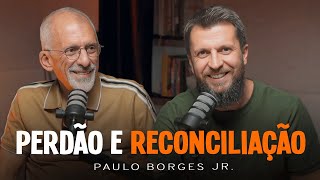 COMO E POR QUE PERDOAR - Dr Jonatas Leonio e Paulo Borges Jr.