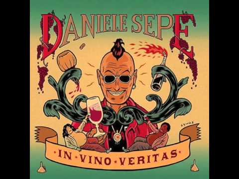 Daniele Sepe - In Vino Veritas (2013) -