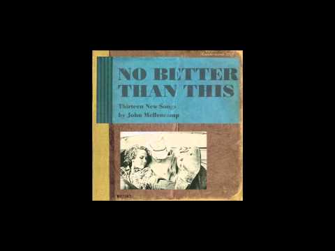 Don't Forget About Me - John Mellencamp