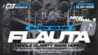 Download lagu DJ CEK SOUND FLAUTA MIDDLE NROTOK BASS JEJEK FULL ALBUM 2026 mp3