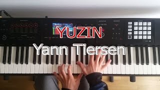 Yuzin - Yann Tiersen - Piano Cover [EUSA]