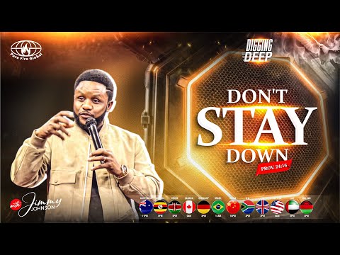 DON’T STAY DOWN || 13th || JAN 2026 || JIMMY JOHNSON || #JimmyDPsalmist #purefireglobal