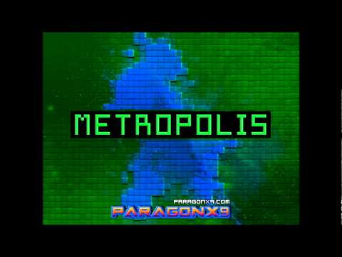ParagonX9 - Metropolis (8-Bit)