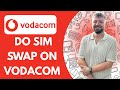 How To Do SIM Swap On Vodacom 2025 Full Guide