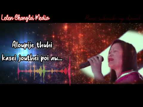 KALUNG LENGVAI KOMLE(Lathah bu)_HOINU TOUTHANG_Thadou kuki Gospel lyrics Song@2020
