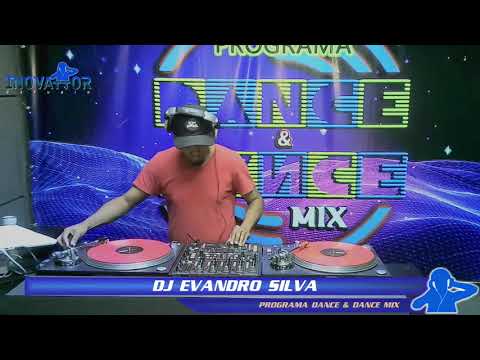 DJ Evandro Silva / DJ Muttley / DJ Marcio Lello - Programa Dance & Dance Mix - 09.02.2022