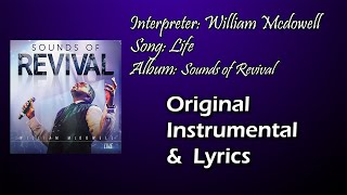 William Mcdowell - Life (Ft. Taylor Poole) (Instrumental)