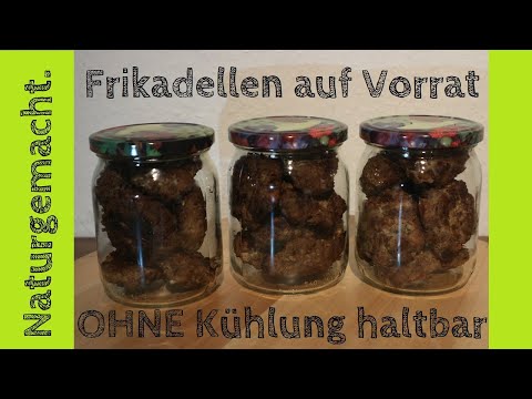 Frikadellen haltbar machen - OHNE Kühlung haltbar! Jetzt Vorrat anlegen!