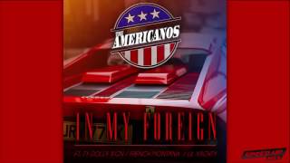 The Americanos - In My Foreign ft. Ty Dolla $ign, Lil Yachty &amp; French Montana (Speed Up Mix)