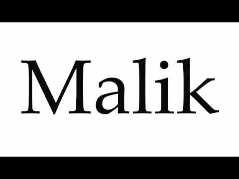 How to Pronounce Malik