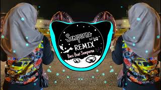 Download lagu Semporna Remix-DJ PURA PURA BAHAGIA=citaa citata(breaklatin remix)FULLBASS!!! mp3