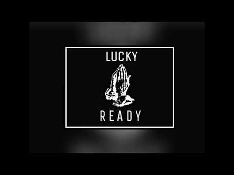 LUCKY - READY