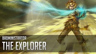 Badministrator - The Explorer (Ezreal Tribute)