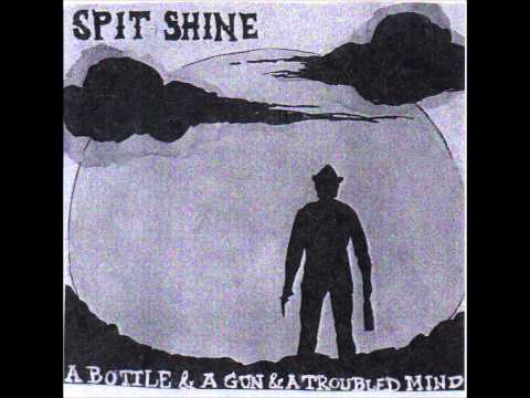 Spit Shine - Troubled Mind