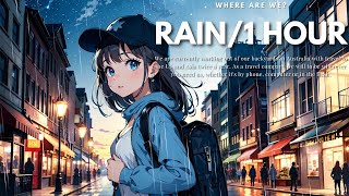 １HOUR  BGM💙LoFi💙｜雨と路地の聞き流しBGM｜Lofi Hip Hop｜Rain Sounds｜Chill｜Mix 【Sleep /Study / Relaxing Music】