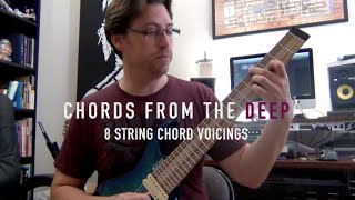 8 String Guitar Lesson - Chords from the Deep