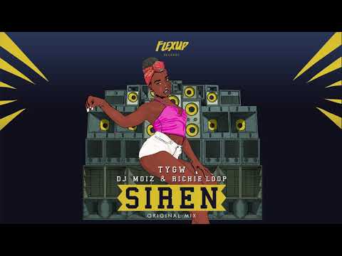 TYGW, DJ Moiz & Richie Loop - Siren (Original Mix)