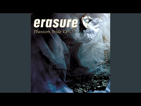 Phantom Bride - Erasure