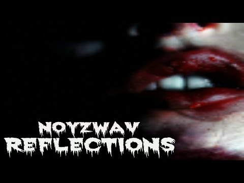 NOYZWAV - REFLECTIONS