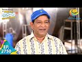 Taarak Mehta Ka Ooltah Chashmah Episode 2750 Full Episode