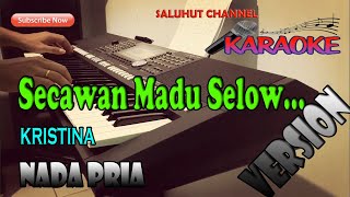 Download lagu SECAWAN MADU ll KARAOKE SLOW ll KRISTINA ll NADA PRIA D=DO mp3 Download lagu SECAWAN MADU ll KARAOKE SLOW ll KRISTINA ll NADA PRIA D=DO mp3