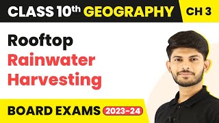 Rooftop Rainwater Harvesting - Water Resources | Class 10 - Geography - Chapter 3 | 2023-24