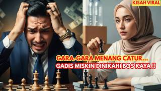 Download lagu Kalah Main Catur, BOS KAYA tepati janjinya untuk menikahi Gadis Pemulung yang Mengalahkannya mp3