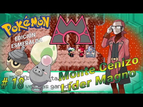 Pokémon Esmeralda Ep # 18 - Monte Cenizo, Desfiladero y Magno Team Magma