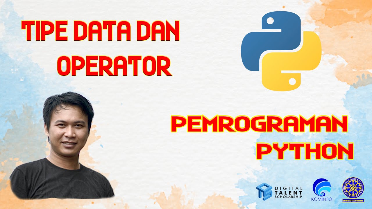 Tipe Data dan Operator pada Pemrograman Python [video 5]