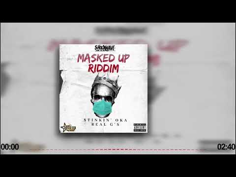 Stinkin' Oka -  Real G's (Masked Up Riddim)